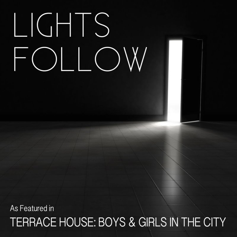 Lights Follow Feat Matthew Heath Grady Griggs Slow Down As Heard In The Television Show Terrace House Boys Girls In The City の歌詞 Musixmatch Lights Follow Feat Matthew Heath Grady Griggs Slow Down As Heard In The Television Show Terrace House Boys Girls In The City の歌詞 Musixmatch