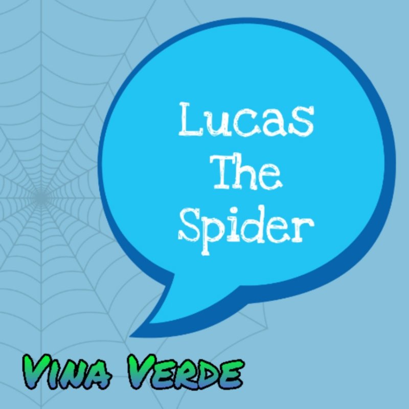 Vina Verde Lucas The Spider Lyrics Musixmatch