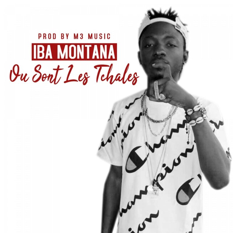 Iba Montana Ou Sont Les Tchales Lyrics Musixmatch Free download and streaming iba montana on your mobile phone or pc/desktop. musixmatch