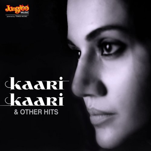 Kaari Kaari & Other Hits