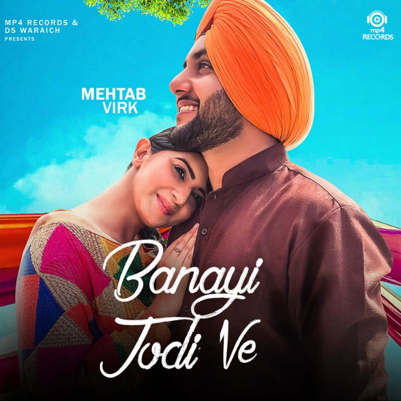 Mehtab Virk Banayi Jodi Ve Lyrics Musixmatch musixmatch