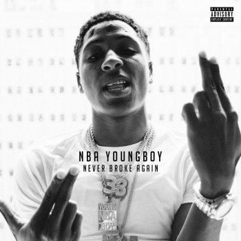 Never Broke Again by NBA Youngboy album lyrics ...