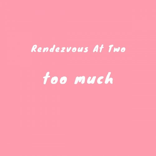 Too Much - Single