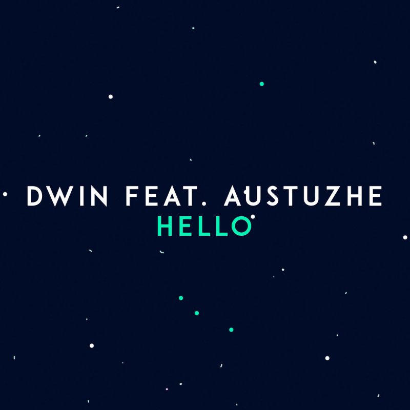 Hello dance. Dwin feat. Austuzhe hello. Sweet Dreams Dwin. Hello Dance Version. Sweet Dreams Dwin Echo.