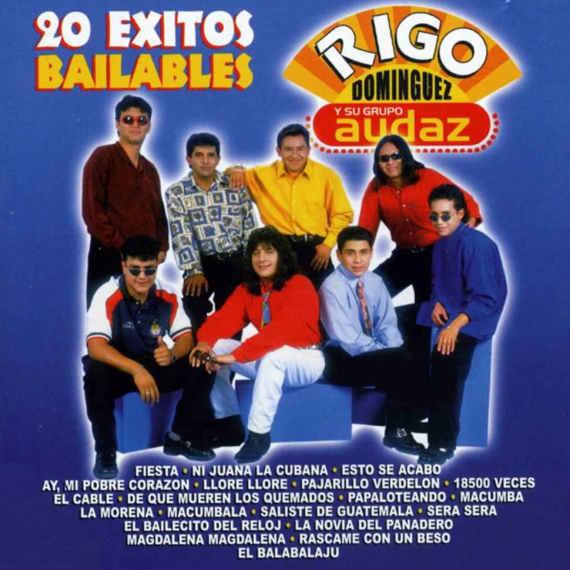 Rigo Dominguez Y Su Grupo Audaz El Balabalaju Lyrics Musixmatch rigo dominguez y su grupo audaz el