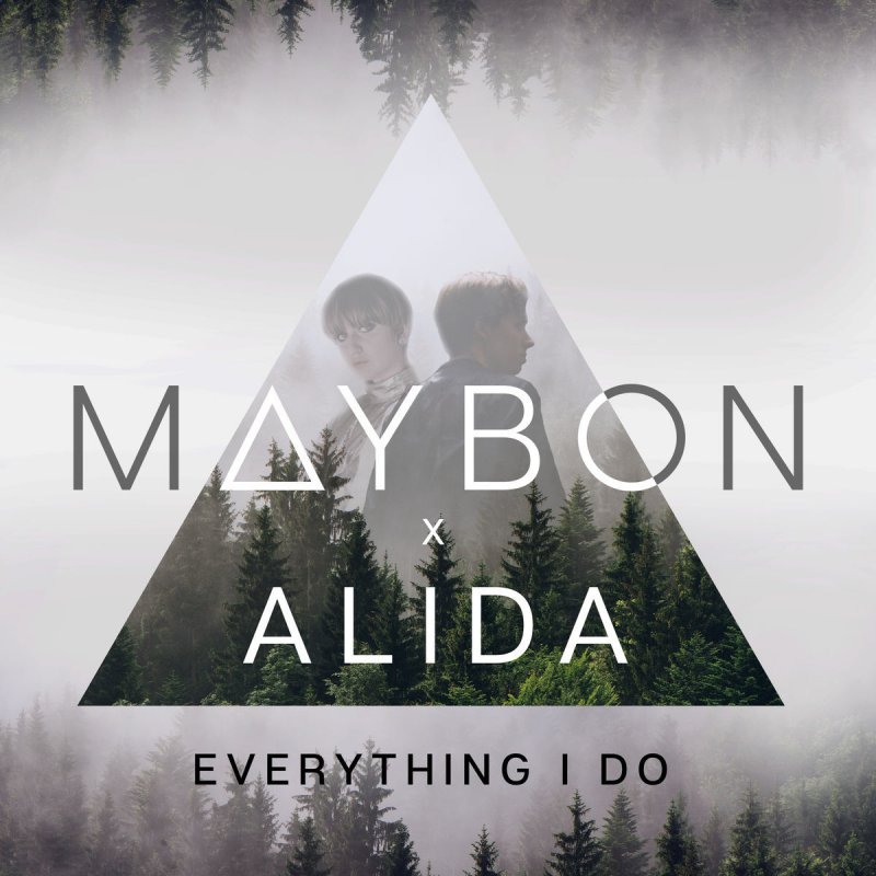 Every thing i do. Everything i do. everything. алида музыка.