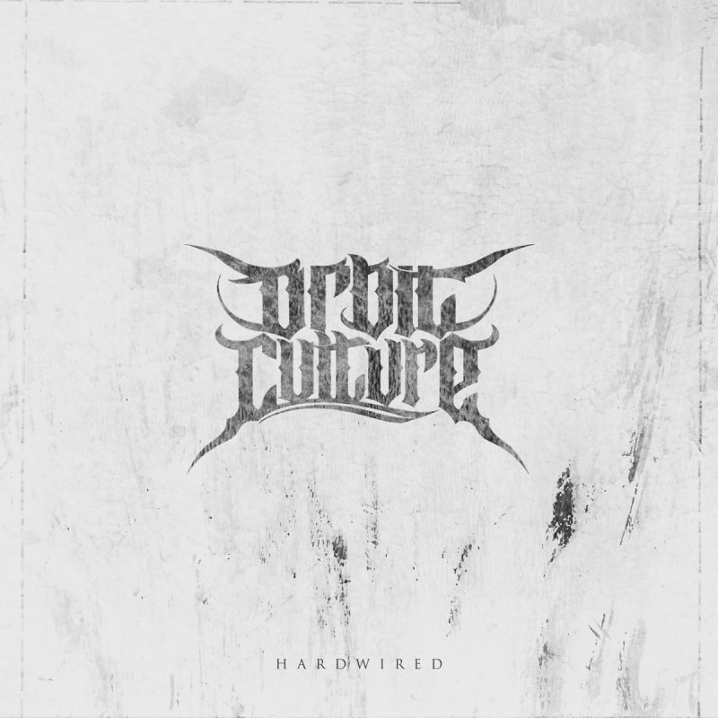 Orbit Culture Hardwired Lyrics Musixmatch In the name of desperation in the name of wretched pain in the name of all creation. musixmatch