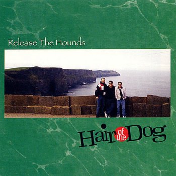 Release The Hounds By Hair Of The Dog Album Lyrics Musixmatch