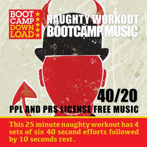 40 / 20 HIIT Naughty Workout Circuit Training Bootcamp Music (PPL & PRS License Free Music)