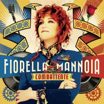 I Testi Delle Canzoni Dell Album Combattente Di Fiorella Mannoia Mtv