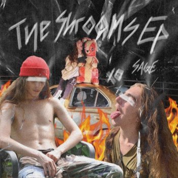 The Shrooms By Sage Album Lyrics Musixmatch ) lyrics / song texts are property and copyright of their owners and provided for educational purposes. musixmatch