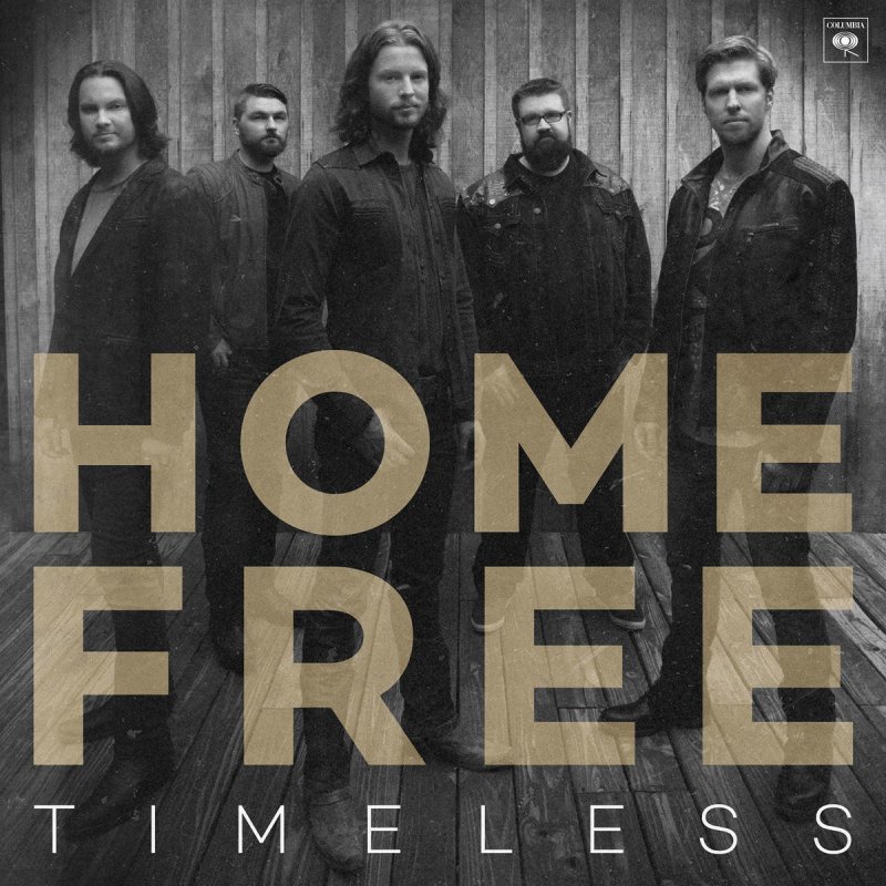 Home Free Timeless Lyrics Musixmatch Ships from and sold by amazon.com. home free timeless lyrics musixmatch