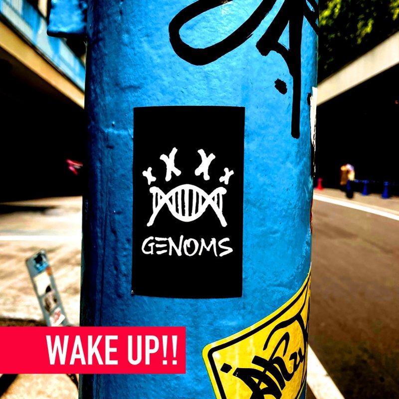 Genoms Wake Up の歌詞 Musixmatch