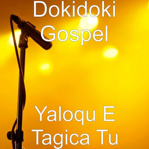 Yaloqu E Tagica Tu