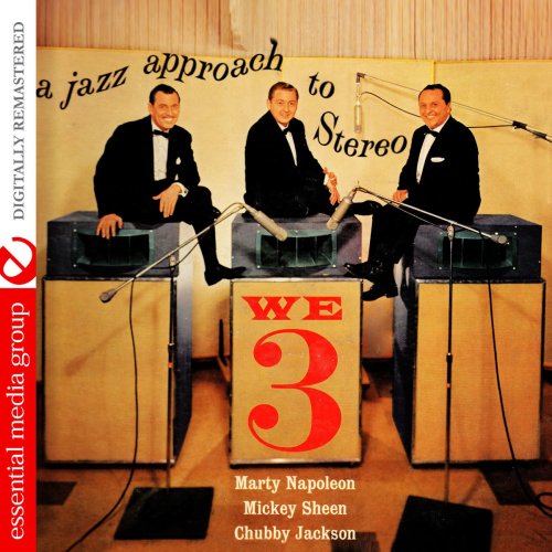 We Three: A Jazz Approach To Stereo (Digitally Remastered)