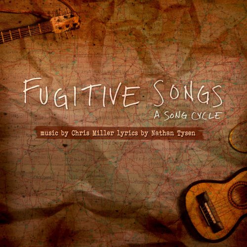 Fugitive Songs - A Song Cycle