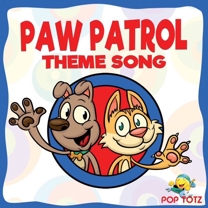Pop Totz - Paw Song Lyrics |