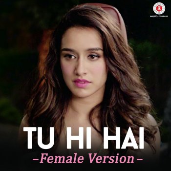 Tu Hi Hai Female Version By Jyotica Tangri Album Lyrics Musixmatch Song Lyrics And Translations