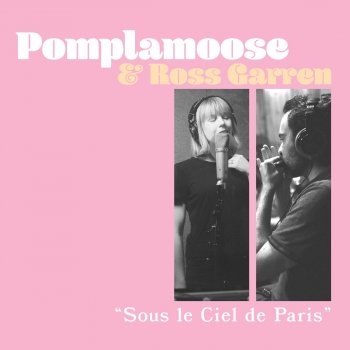 Sous Le Ciel De Paris By Pomplamoose Album Lyrics Musixmatch Song Lyrics And Translations