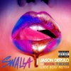 Swalla (Wideboys Remix)
