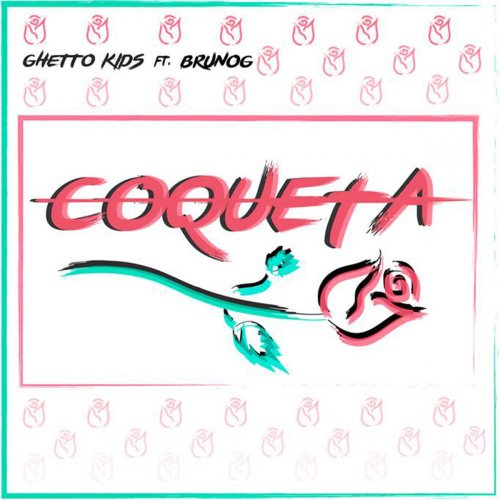 Coqueta (feat. Brunog) - Single