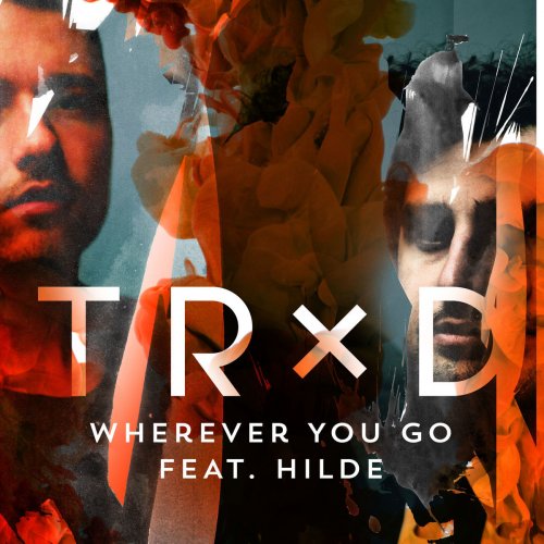 Wherever You Go (feat. Hilde)