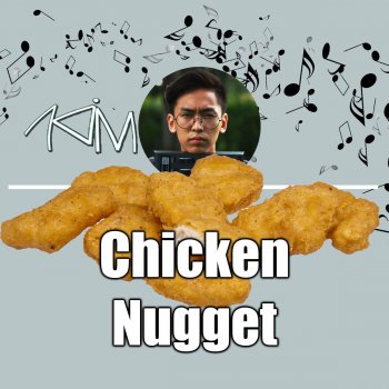 Chicken Nugget By Heiakim Album Lyrics Musixmatch Song Lyrics And Translations