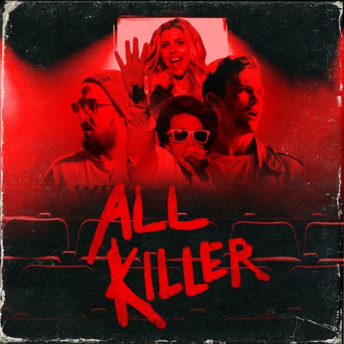 All Killer (Original Motion Picture Soundtrack) [feat. the Cast of All Killer]