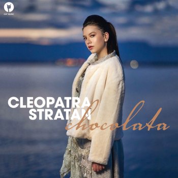 Chocolata By Cleopatra Stratan Album Lyrics Musixmatch Song Lyrics And Translations