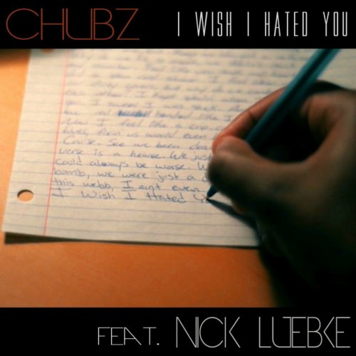 I Wish I Hated You (feat. Nick Luebke)