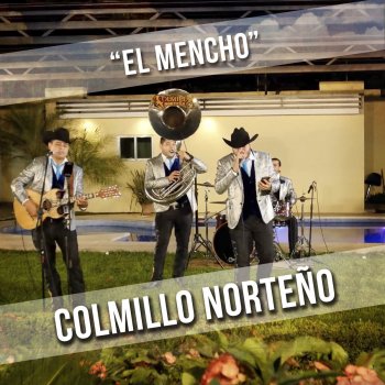 El Mencho By Colmillo Norteno Album Lyrics Musixmatch Song