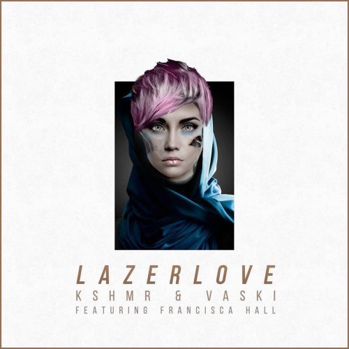 Lazer Love (feat. Francisca Hall)