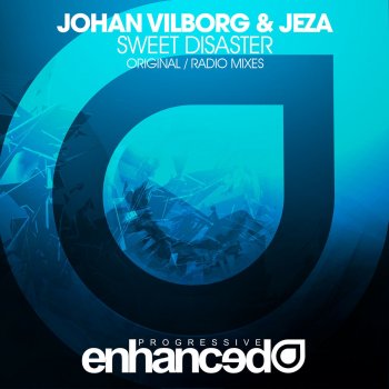 Sweet Disaster by Johan Vilborg feat. Jeza album lyrics ...