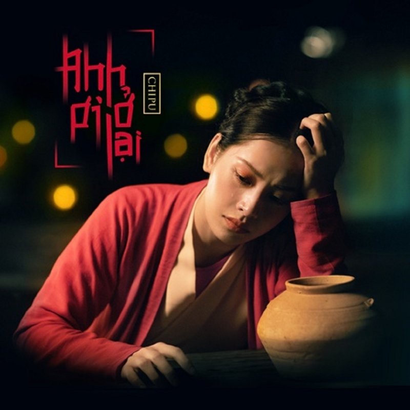 Chi Pu Feat Dat G Anh Oi O Lai Lyrics Musixmatch