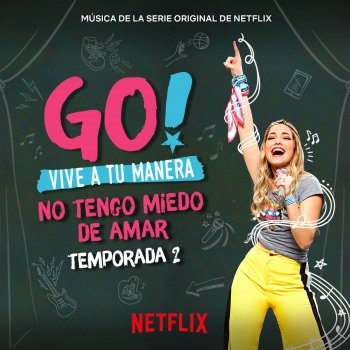 Go Vive A Tu Manera No Tengo Miedo De Amar Soundtrack From The Netflix Original Series Von Various Artists Album Songtexte Musixmatch Der Grosste Songtext Katalog Der Welt Vive a tu manera y escuchar ya no más, see you, go go go, somos uno, si te atreves a soñar, voy a creer y más canciones! von various artists album songtexte