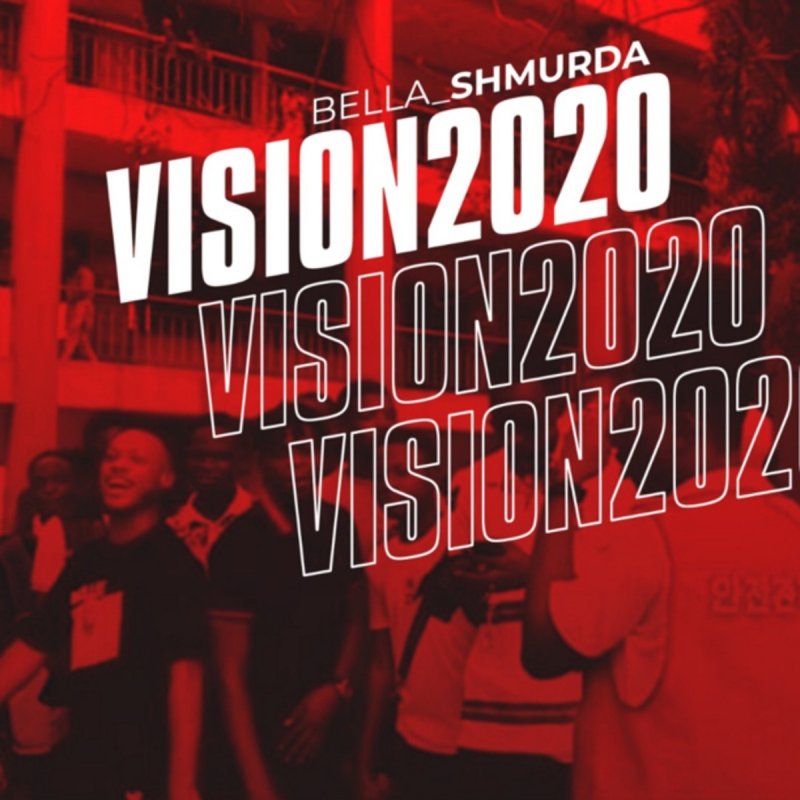 Bella Shmurda Vision 2020 Paroles Musixmatch