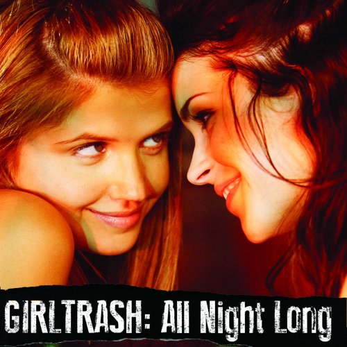 Girltrash: All Night Long (Original Motion Picture Soundtrack)