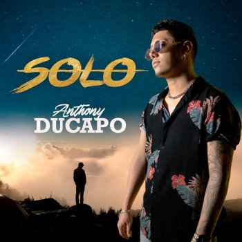 Solo Testo Anthony Ducapo Mtv Testi E Canzoni testi canzoni