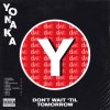 Don't Wait 'Til Tomorrow Yonaka - cover art