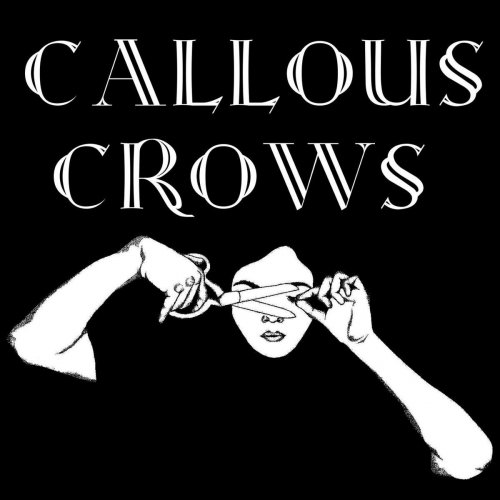 Callous Crows