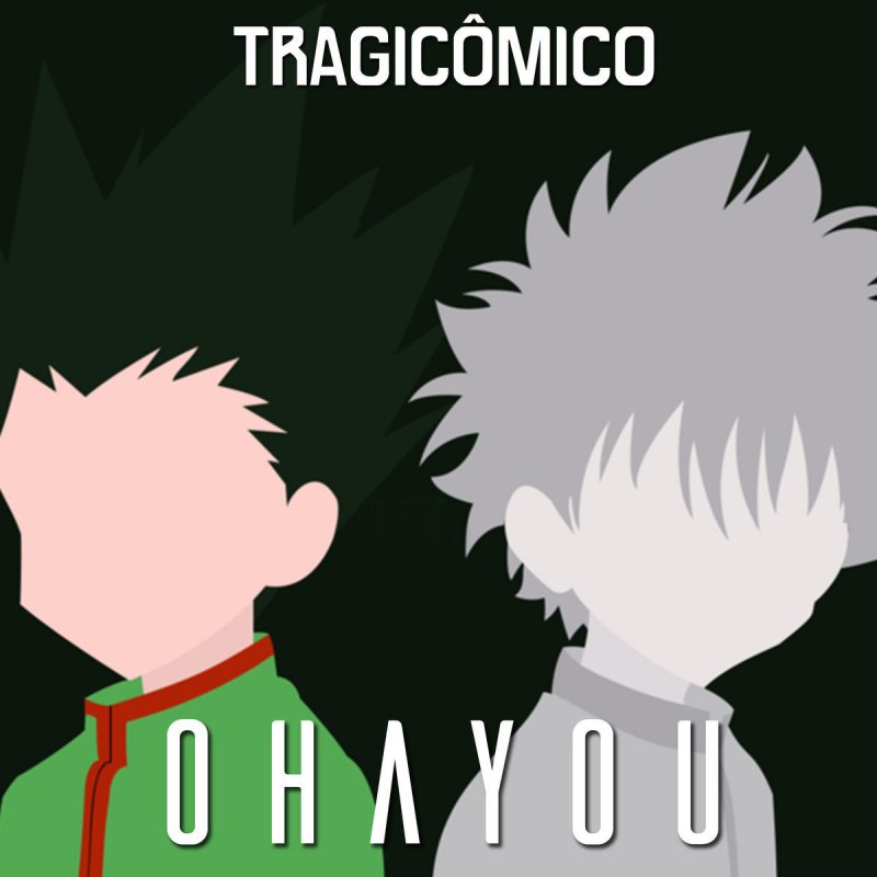 Générique Hunter X Hunter Paroles Tragicômico - Ohayou (De "Hunter X Hunter") paroles | Musixmatch