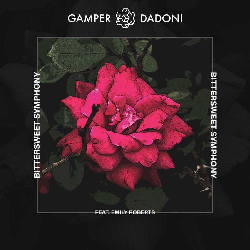 Gamper Dadoni Feat Emily Roberts Bittersweet Symphony Feat Emily Roberts Lyrics Musixmatch