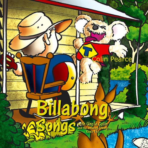 Billabong Songs With Uncle Colin and Koala Ted