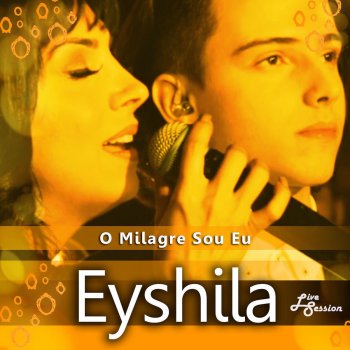 O Milagre Sou Eu Testo E Video Eyshila Mtv Testi E Canzoni Mas se ele nao quer que aconteca do meu jeito eu declaro que eu aceito e agora o milagre sou eu, sou eu o milagre sou eu, sou eu. testi canzoni