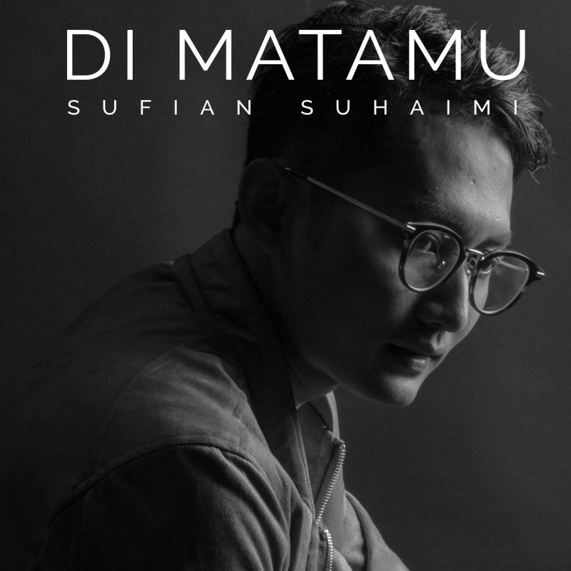 Sufian Suhaimi Di Matamu Paroles Musixmatch