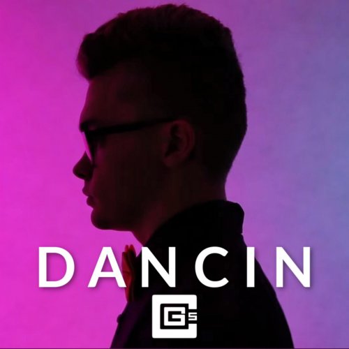 CG5 - Dancin' lyrics | Musixmatch