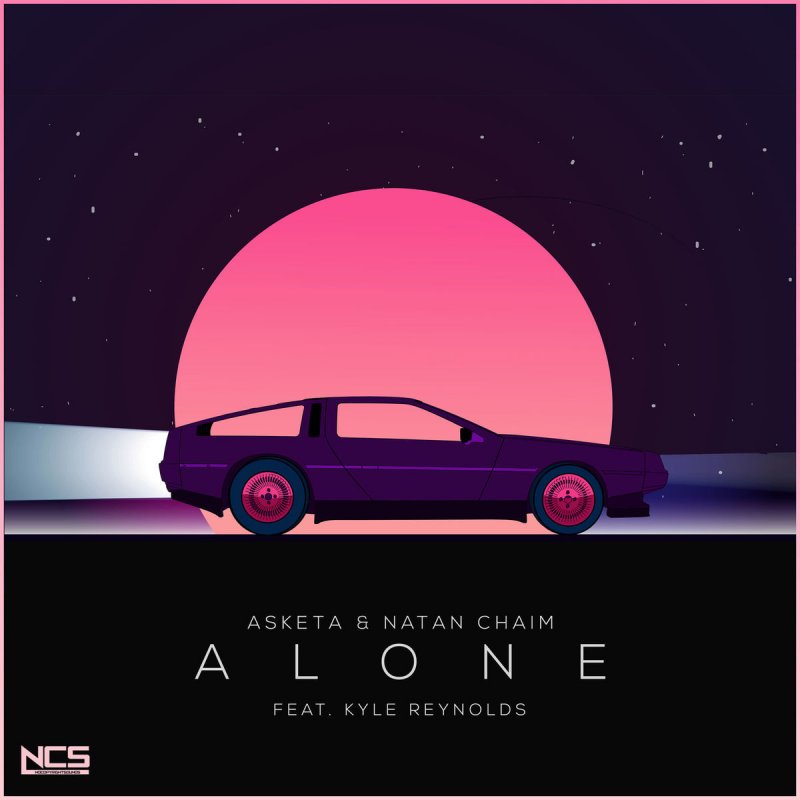 Asketa Feat Natan Chaim Alone Lyrics Musixmatch