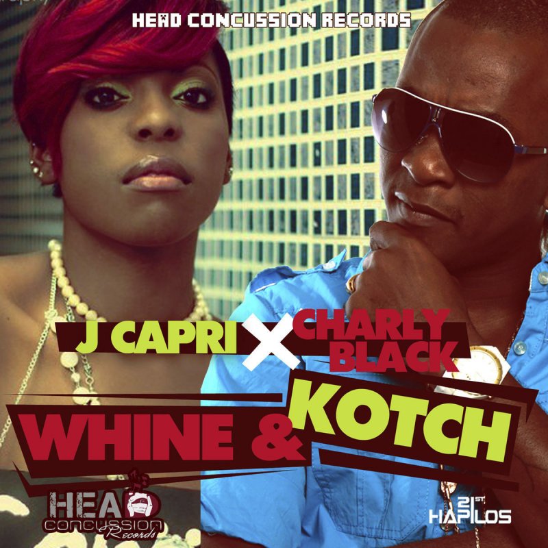 J Capri feat. Charly Black Whine & Kotch Songtext Musixmatch