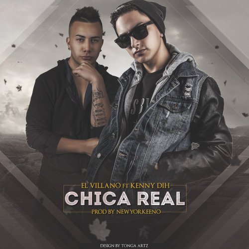 Chica Real [(Ft. Kenny Dih)]