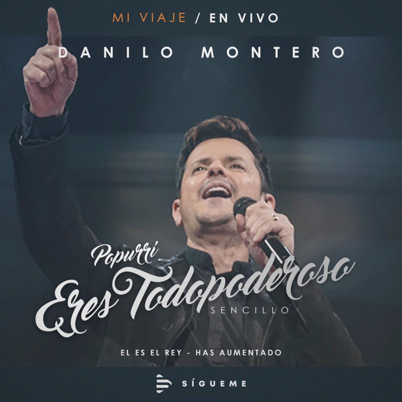 Danilo Montero Eres Todo Poderoso Popurri Letra Musixmatch El material contenido en esta pagina es para exclusivo uso privado y con proposito meramente educativo, se prohibe su reproduccion y uso con. musixmatch